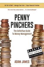 Penny Pinchers - The Definitive Guide to Money Management