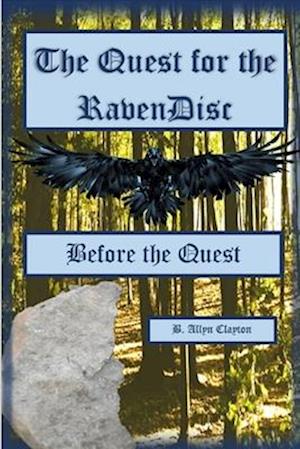 The Quest for the RavenDisc: Before the Quest