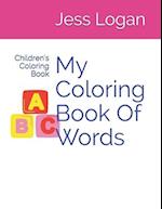My Coloring Book Of Words