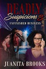 Deadly Suspicions 3: Unfinished Business 