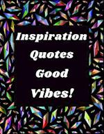 Inspiration Quotes Good Vibes: Easy Coloring Book for Adults Inspirational Quotes: Simple Large Print Coloring Pages with Positive and Good Vibes Insp