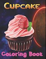 Cupcake Coloring Book : Sweet Cupcakes Coloring Book for Kid / Dessert Coloring Book for kids 
