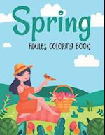 Spring Adults Coloring Book: Adorable Spring Nature Scene Patterns Coloring Activity Book for Adults Relaxation - Funny Springtime Gifts for Women and