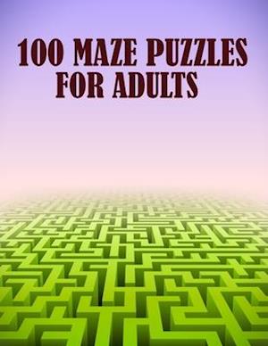 100 Maze Puzzles For Adults