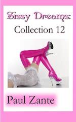 Sissy Dreams: Collection 12 