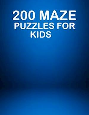 200 Maze Puzzles For Kids