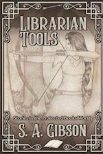 Librarian Tools: Stories in the Protected Books World 