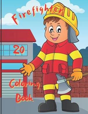 Firefighter Coloring Book: A Firefighter Coloring Book for Stress Relief & Relaxation