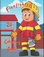 Firefighter Coloring Book: A Firefighter Coloring Book for Stress Relief & Relaxation 