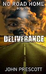 NO ROAD HOME Book Five: Deliverance 