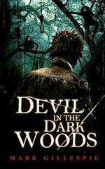 Devil in the Dark Woods