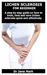 Lichen Sclerosis for Beginner