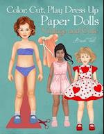 Color, Cut, Play Dress Up Paper Dolls, Vintage and Cute