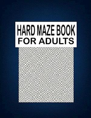 Hard Maze BOOK For Adults