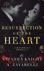 Resurrection of the Heart: A Sovereign Sons Novel