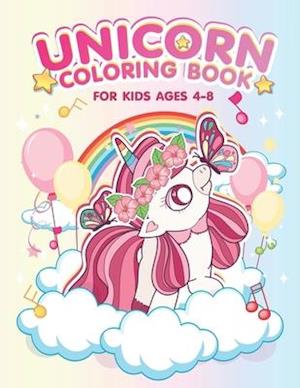 Unicorn Coloring Book: for Ages 4 - 8