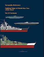 Fighting ships of World War Two 1937 - 1945. Volume IV. Germany. 