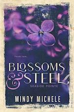 Blossoms & Steel 