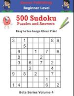 Genius Publishing 500 Beginner Sudoku Puzzles and Answers Beta Series Volume 4