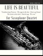 Life is beautiful for Saxophone Quartet: You will find the main themes of this wonderful movie: Good morning Princess, The eggs in the hat, Cheer up .