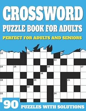 Crossword Puzzle Book For Adults: Large Print Crossword Puzzles For Adult Parents And Senior Grandparents With Solutions To Enjoy Holiday