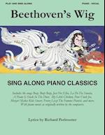 Beethoven's Wig Sing Along Piano Classics