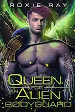 Queen For An Alien Bodyguard