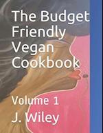 The Budget Friendly Vegan Cookbook