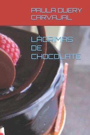 Lágrimas de Chocolate