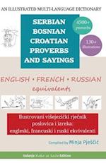 An Illustrated Multi-Language Dictionary of Serbian-Bosnian-Croatian Proverbs and Sayings: English, French and Russian Equivalents: Ilustrovani višeje