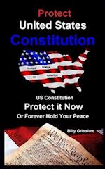 Protecting the United States Constitution 
