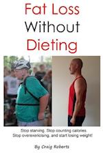 Fat Loss Without Dieting