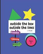 Outside the Box, Outside the Lines: Practice Following Directions 