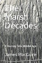 The Marsh Decades