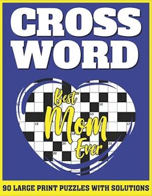 Crossword: Large Print Sunday Crossword Puzzles For Senior Mums As A Special Gift For Mothers