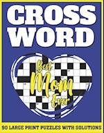 Crossword: Large Print Sunday Crossword Puzzles For Senior Mums As A Special Gift For Mothers 