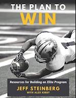 The Plan To Win: Resources for Building an Elite Program 