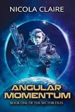 Angular Momentum (The Sector Files, #1)