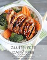 Gluten Free & Dairy Free Cookbook