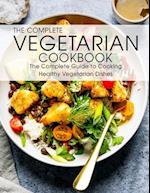 The Complete Vegetarian Cookbook