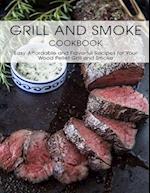 Grill And Smoke Cookbook