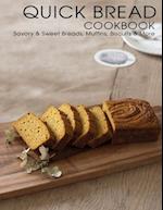 Quick Bread Cookbook