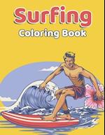 Surfing Coloring Book: Surfing Activity Coloring Book for Adult Surfer Gifts - Surfing Summer Coloring Book for Adults Relaxation, Surfing Lover Gift 