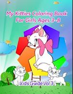 My Kitties Coloring Book for Girls ages 3-8