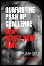 QUARANTINE PUSH UP CHALLENGE: Don't waste your time 