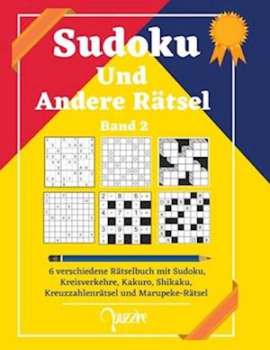 Sudoku Und Andere Rätsel - Band 2
