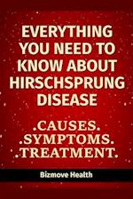 Everything you need to know about Hirschsprung Disease