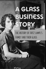 A Glass Business Story