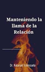 Manteniendo la llama de la Relación