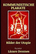 Kommunistische Plakate